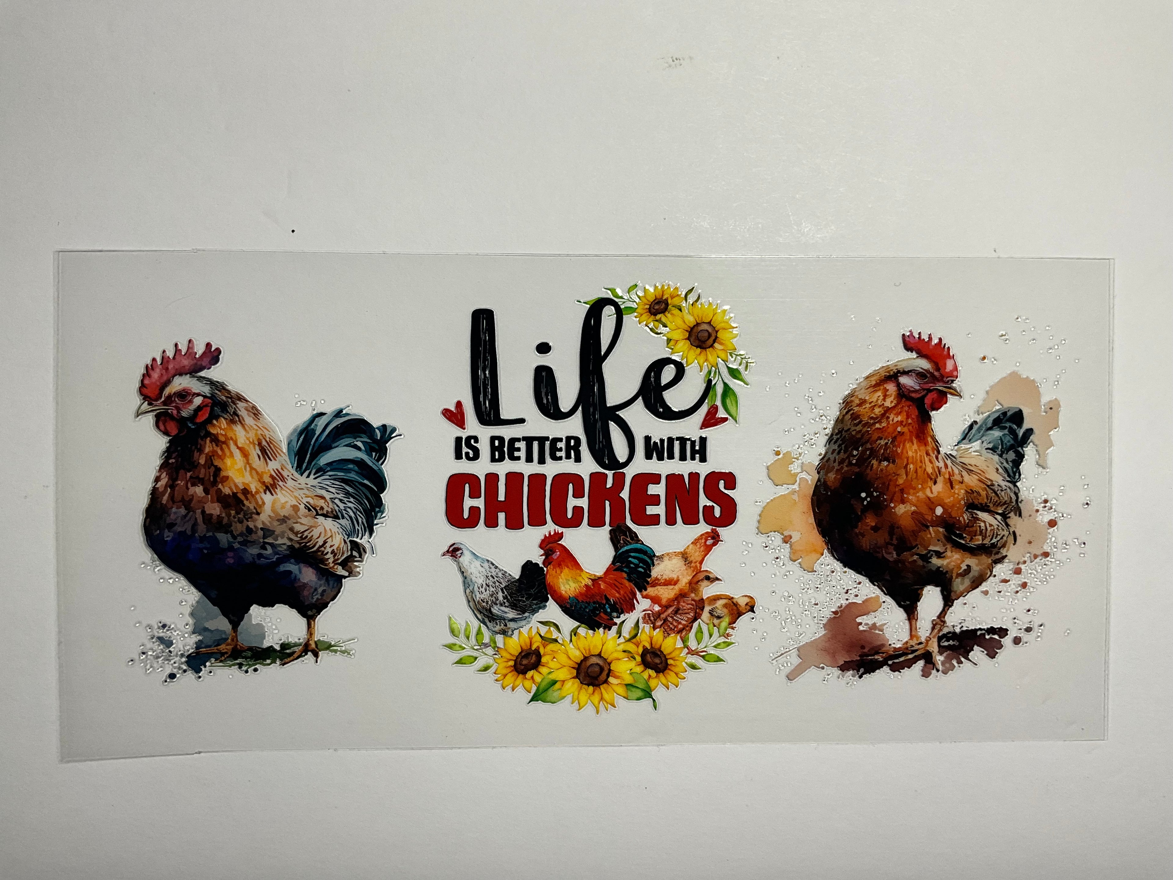 Life Is Better W/ Chickens Wrap #87