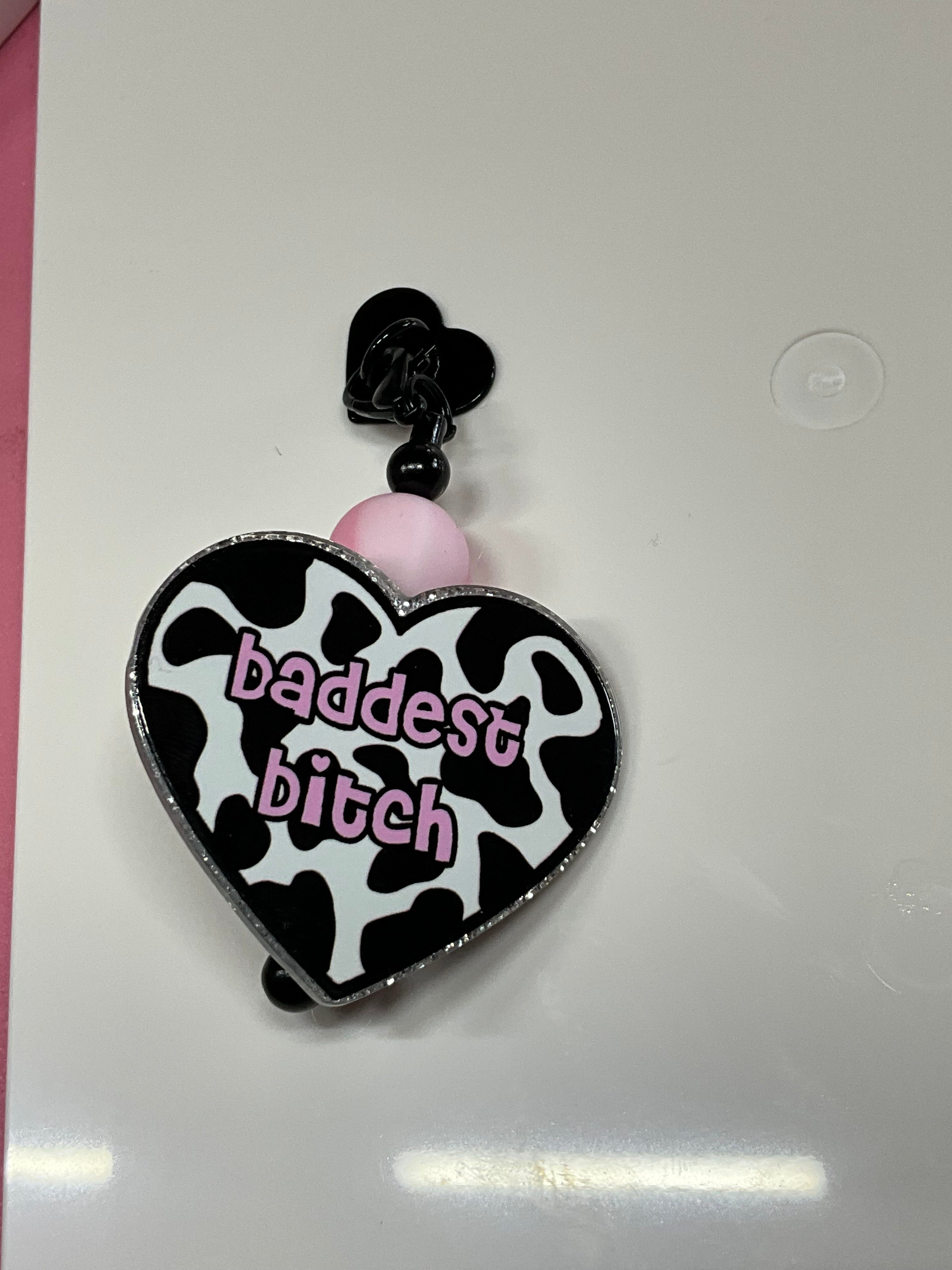 Baddest Bitch Cup Charm